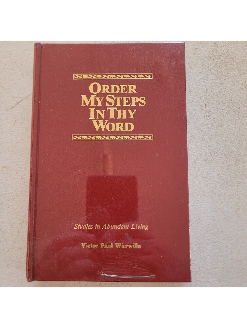 Order My Steps In Thy Word Victor Paul Wierwille Hardcover New Old Stock